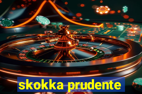 skokka prudente